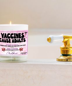 Vaccines Cause Adults Bathtub Side Candle
