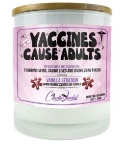 Vaccines Cause Adults Candle