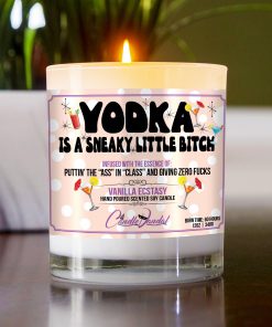 Vodka Is A Sneaky Little Bitch Table Candle