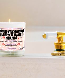 When Life Gives You Lemons Be Happy It Wasn’t Herpes Bathtub Side Candle