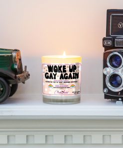 Woke Up Gay again Mantle Candle