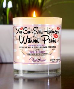 You Can’t Spell Happiness Without Penis Table Candle