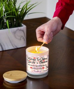 You Have Two Options Love Me Or Cholorform Lighting Candle