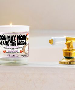 You May Now Spank The Bride Bathtub Side Candle