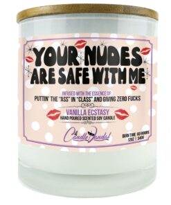 Your Nudes Are Safe With Me Candle